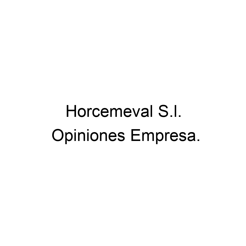 Opiniones Horcemeval S.l. ▷ 961539621