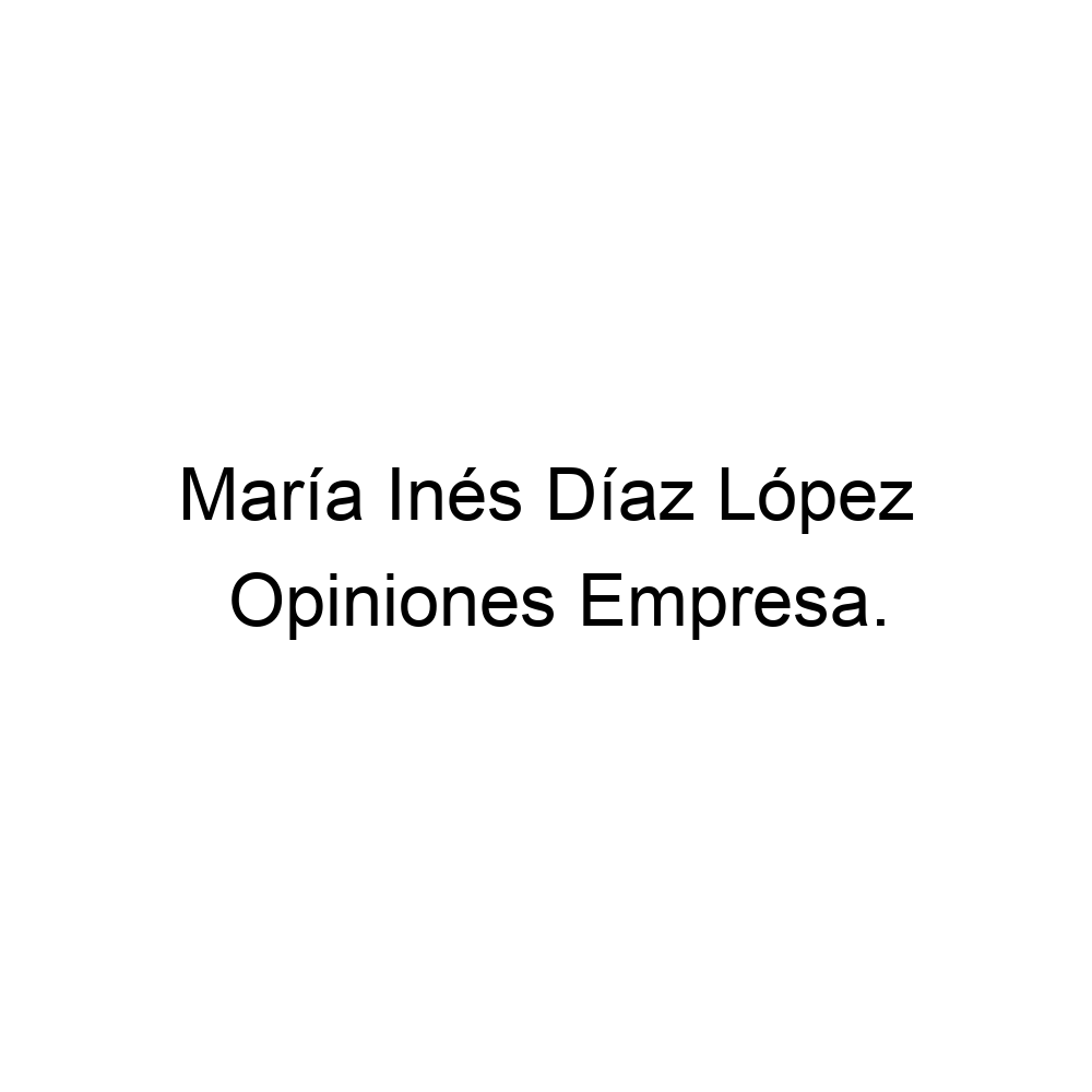 Opiniones María Inés Díaz López, Las Palmas de Gran Canaria 928053308
