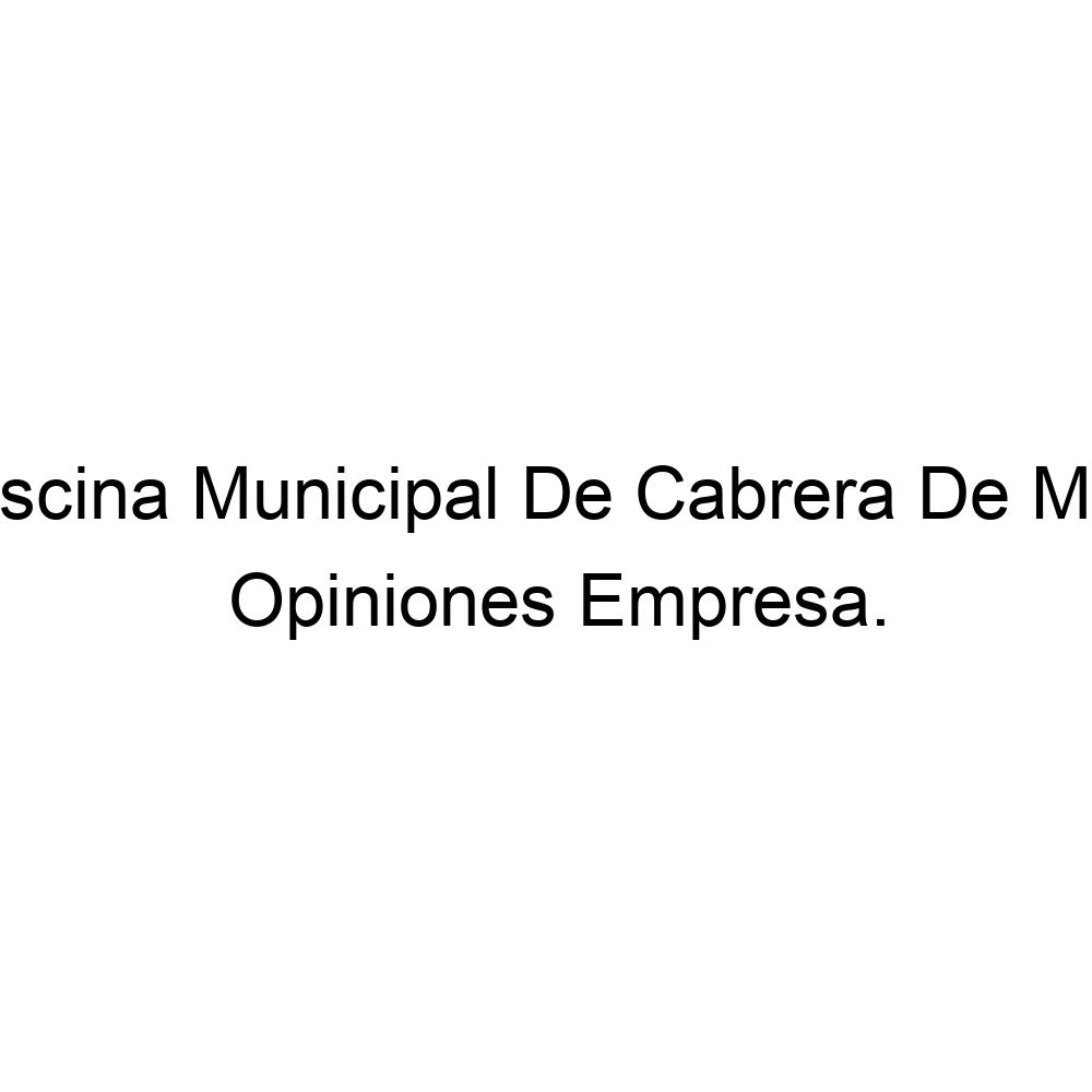 Opiniones Piscina Municipal De Cabrera De Mar, Cabrera de Mar 937598512