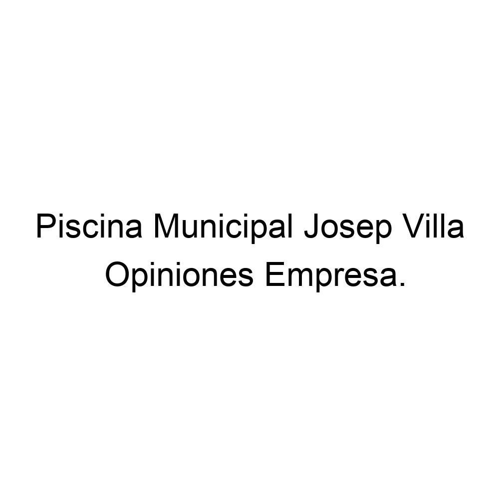 Opiniones Piscina Municipal Josep Villa, Castellfullit