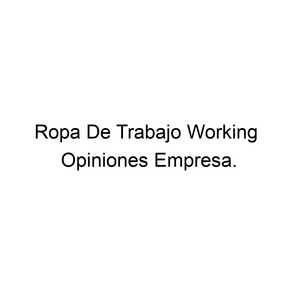 Working Ropa Laboral Outlet Shop, UP TO 54% OFF | www.bravoplaya.com